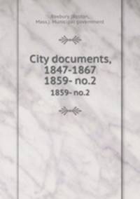 City documents, 1847-1867. 1859- no.2