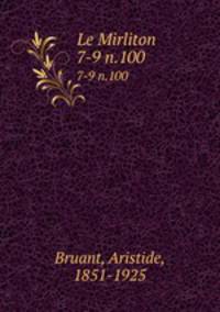 Le Mirliton. 7-9 n.100