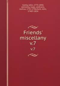 Friends` miscellany. v.7