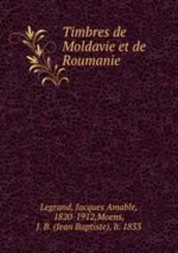 Timbres de Moldavie et de Roumanie