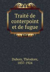 Trait de conterpoint et de fugue