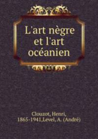 L`art ngre et l`art ocanien