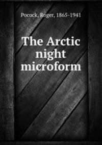The Arctic night microform