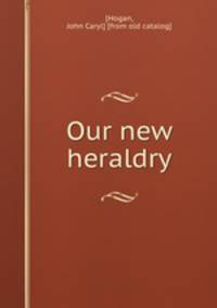 Our new heraldry