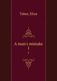 A man`s mistake. 1