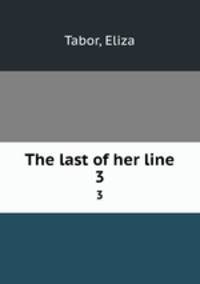 The last of her line. 3