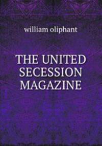 THE UNITED SECESSION MAGAZINE