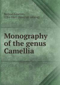 Monography of the genus Camellia