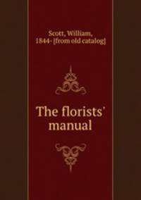 The florists` manual