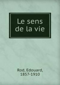 Le sens de la vie