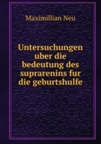 Untersuchungen uber die bedeutung des suprarenins fur die geburtshulfe