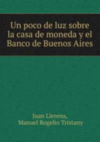 Un poco de luz sobre la casa de moneda y el Banco de Buenos Aires