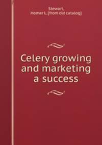Celery growing and marketing a success
