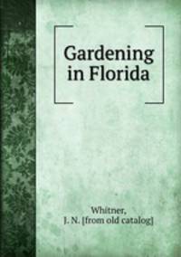 Gardening in Florida