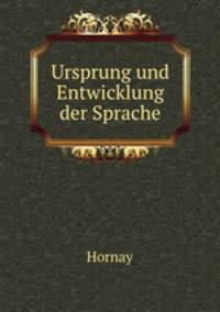 Ursprung und Entwicklung der Sprache