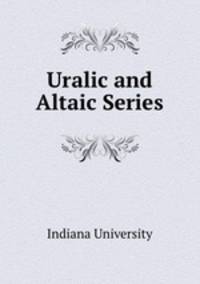 Uralic and Altaic Series