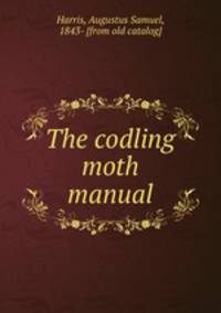 The codling moth manual