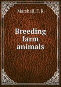 Breeding farm animals