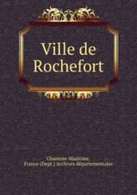 Ville de Rochefort