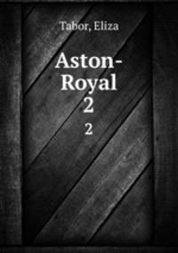 Aston-Royal. 2