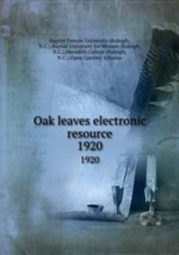 Oak leaves electronic resource. 1920