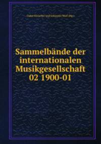 Sammelbnde der internationalen Musikgesellschaft 02 1900-01
