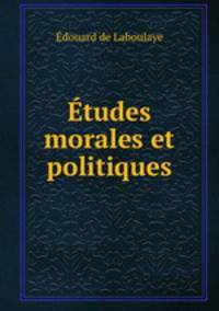 tudes morales et politiques