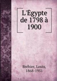 L`gypte de 1798 1900