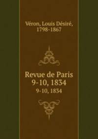 Revue de Paris. 9-10, 1834