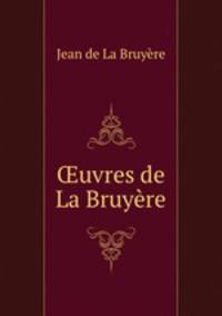 uvres de La Bruyre