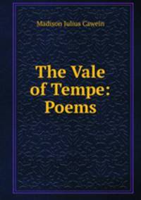 The Vale of Tempe: Poems