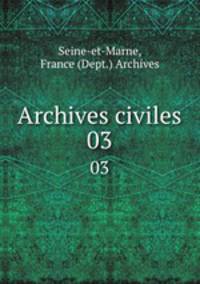 Archives civiles. 03