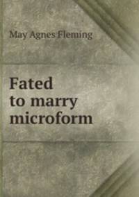 Fated to marry microform