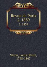 Revue de Paris. 2, 1839