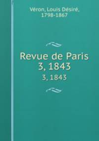 Revue de Paris. 3, 1843