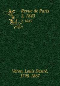 Revue de Paris. 2, 1843