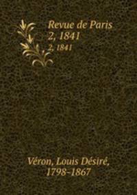 Revue de Paris. 2, 1841