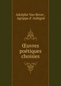 uvres potiques choisies