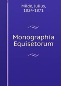 Monographia Equisetorum
