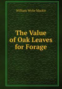 The Value of Oak Leaves for Forage