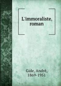 L`immoraliste, roman
