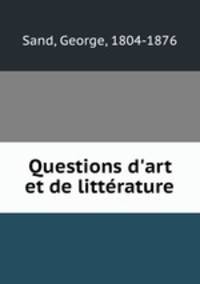 Questions d`art et de littrature