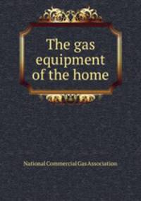 The gas equipment of the home
