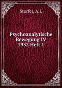 Psychoanalytische Bewegung IV 1932 Heft 1