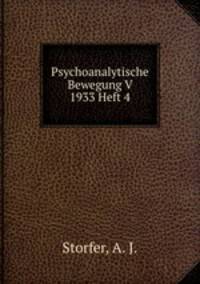 Psychoanalytische Bewegung V 1933 Heft 4