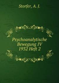 Psychoanalytische Bewegung IV 1932 Heft 2