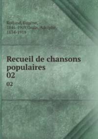 Recueil de chansons populaires. 02