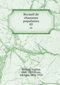Recueil de chansons populaires. 05
