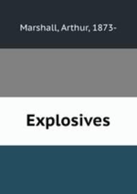 Explosives