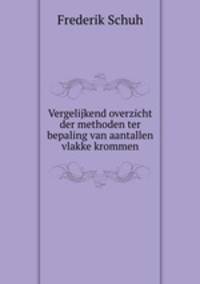 Vergelijkend overzicht der methoden ter bepaling van aantallen vlakke krommen